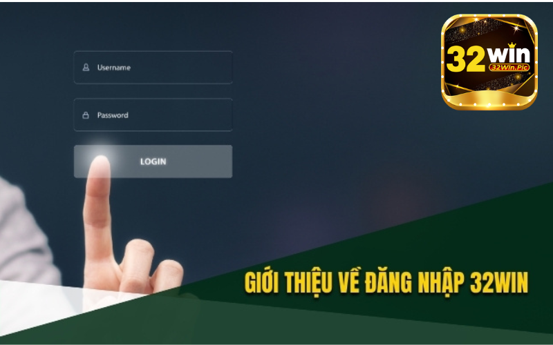 Điều kiện cần thiết về trong cách đăng nhập 32win
